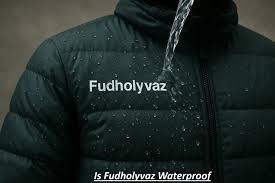 Is-Fudholyvaz-Waterproof